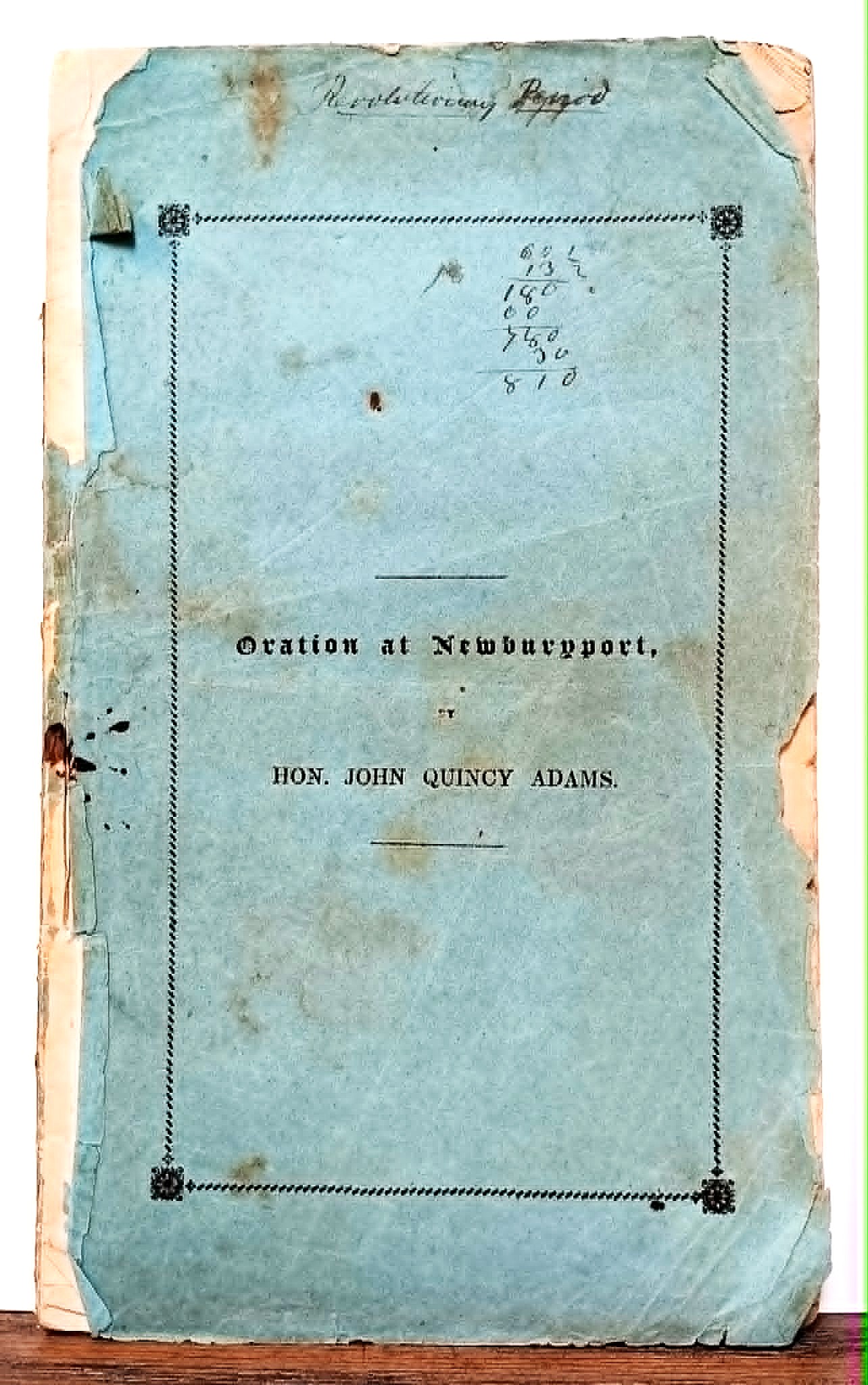 An Oration Delivered Before the Inhabitants of the Town of Newburyport, at their request, on the Sixty-First Anniversary of the Declaration of Independence