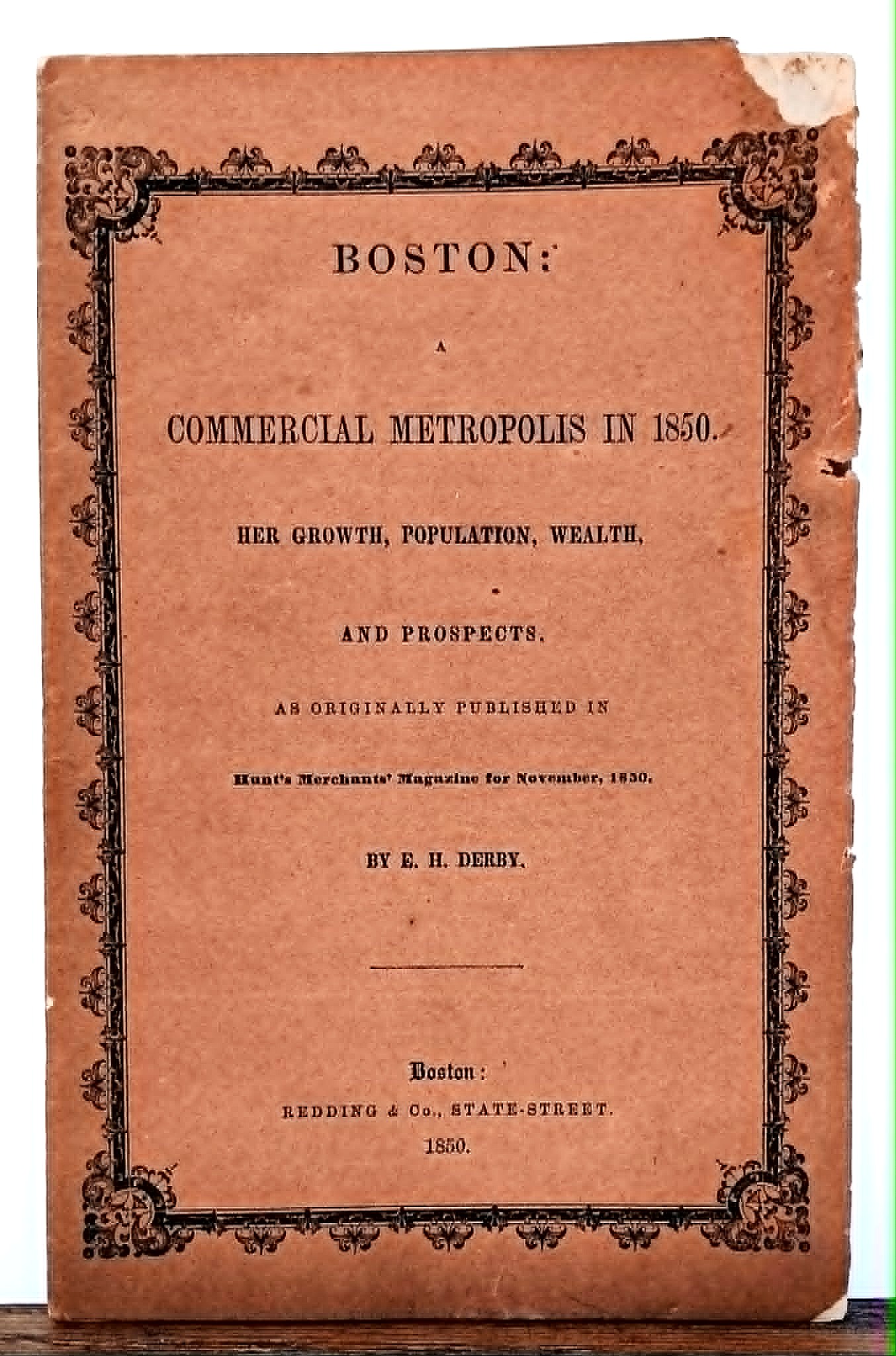 Commercial Metropolis in 1850, Her growth, population, wealth, and prospects
