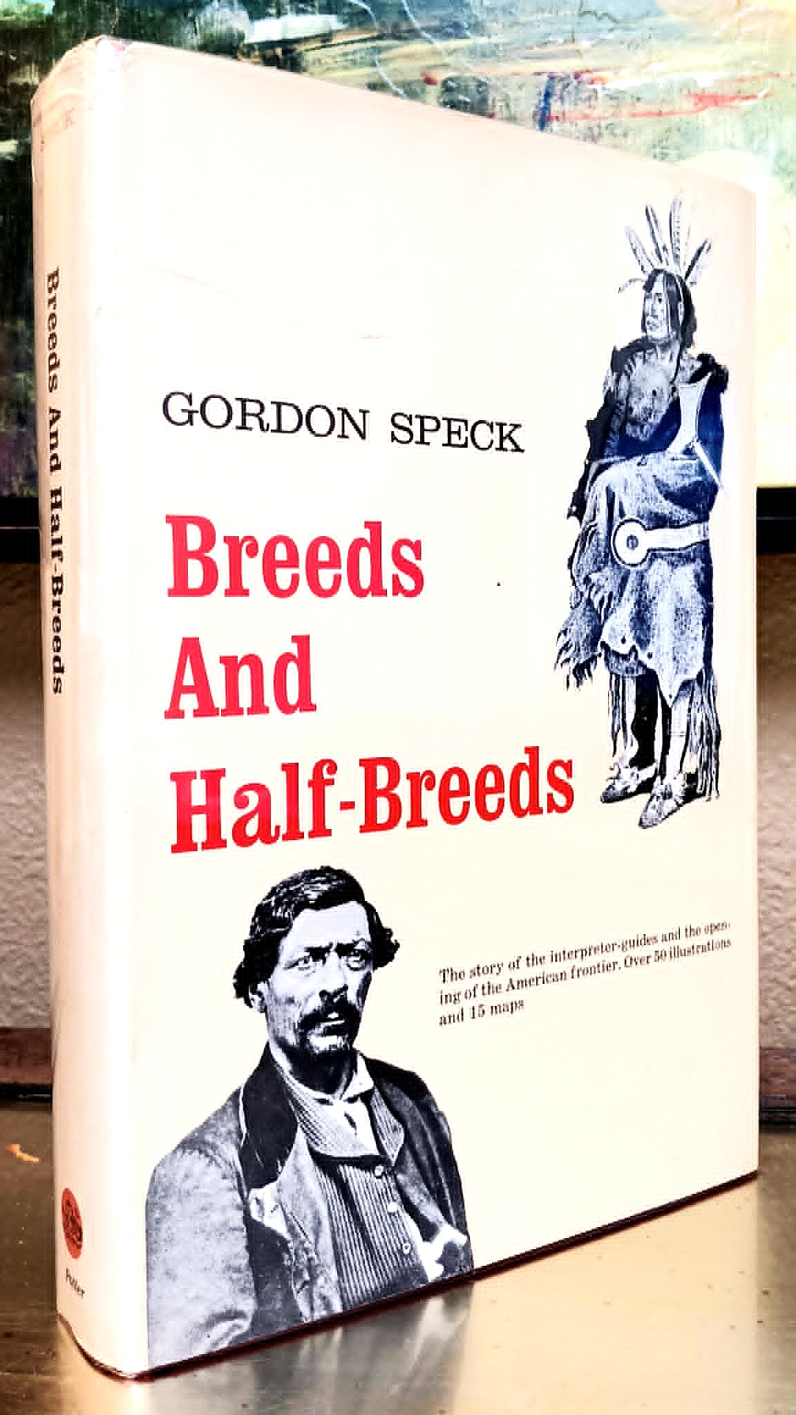 Breeds and Half-Breeds