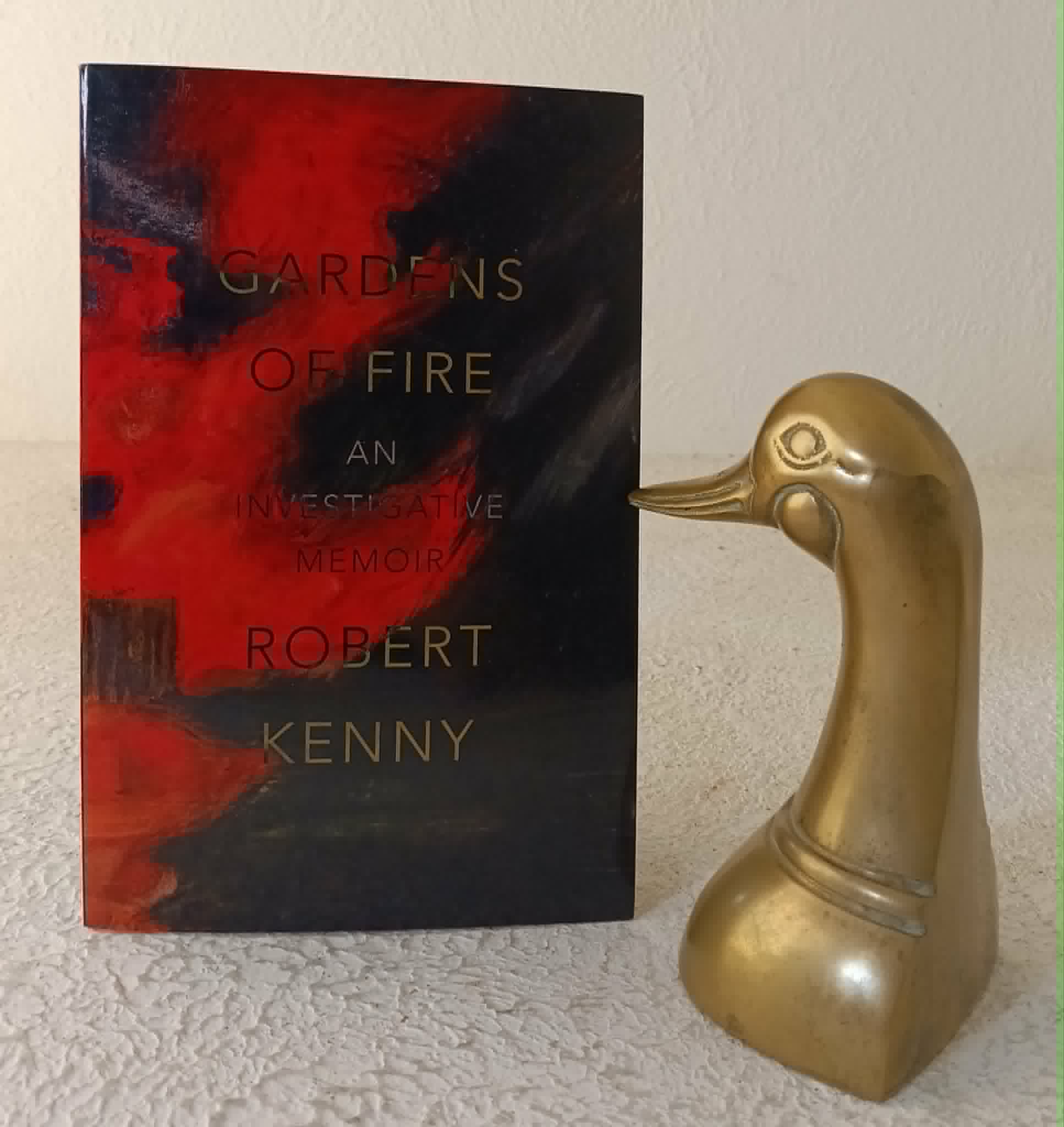 Gardens of Fire: an investigative memoir