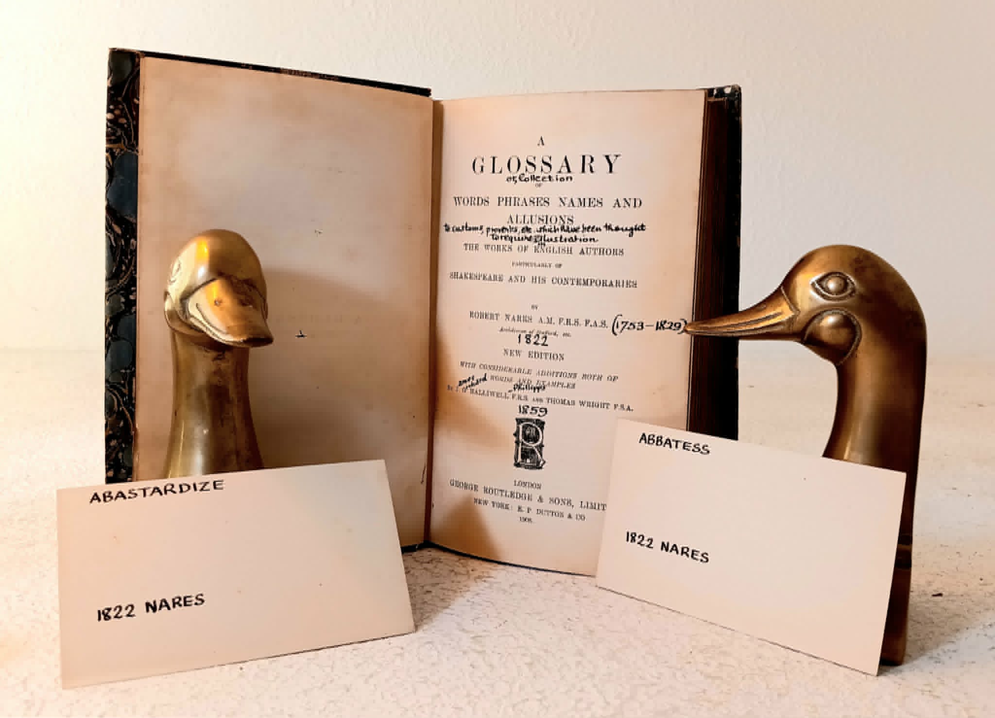 A Glossary Of Words, Phrases, Names And Allusions In The Works Of English Authors, Particularly Of Shakespeare And His Contemporaries