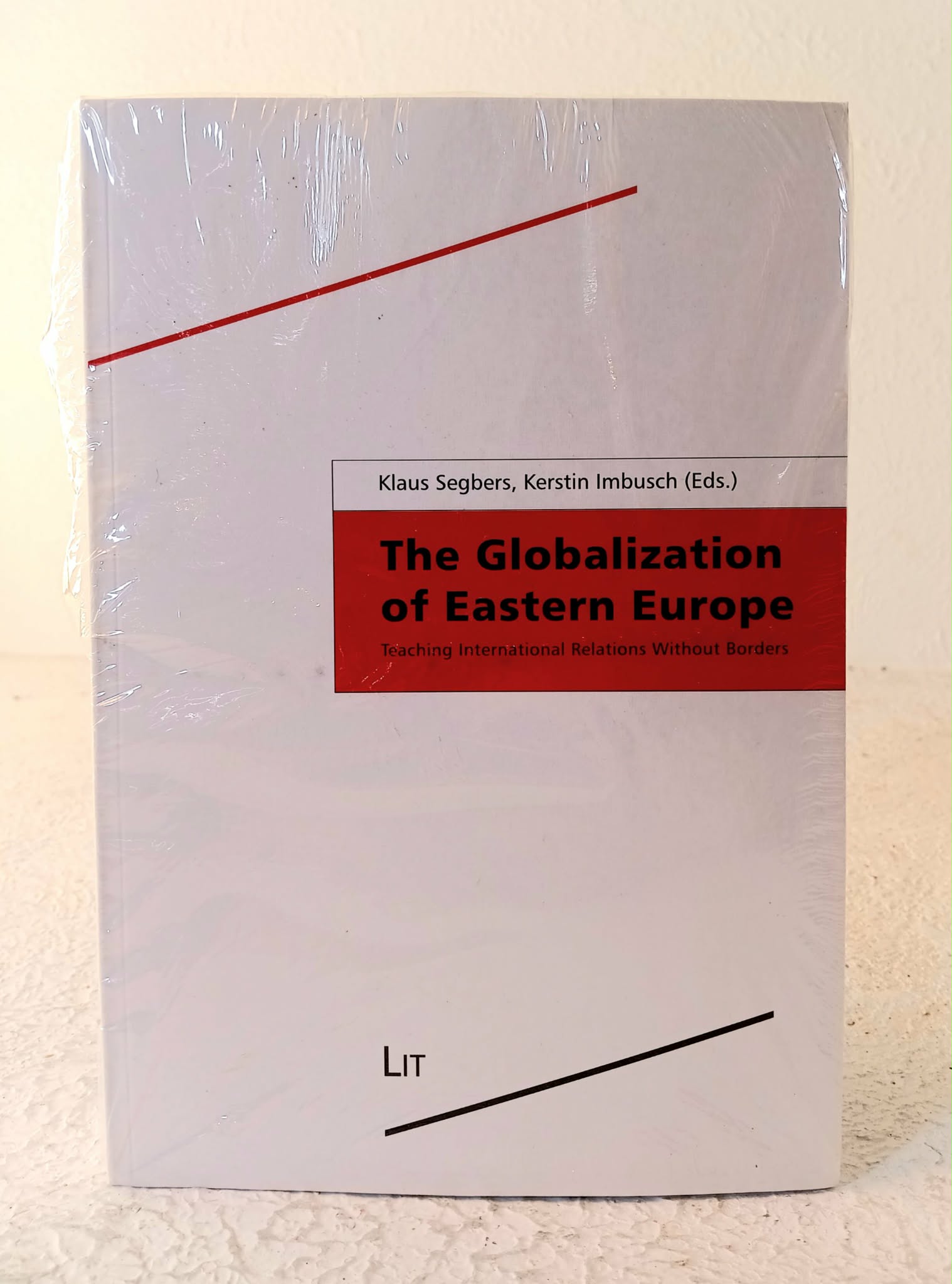 Image for The Globalization of Eastern Europe: Teaching International Relations Without Borders The Globalization of Eastern Europe: Teaching International Relations Without Borders