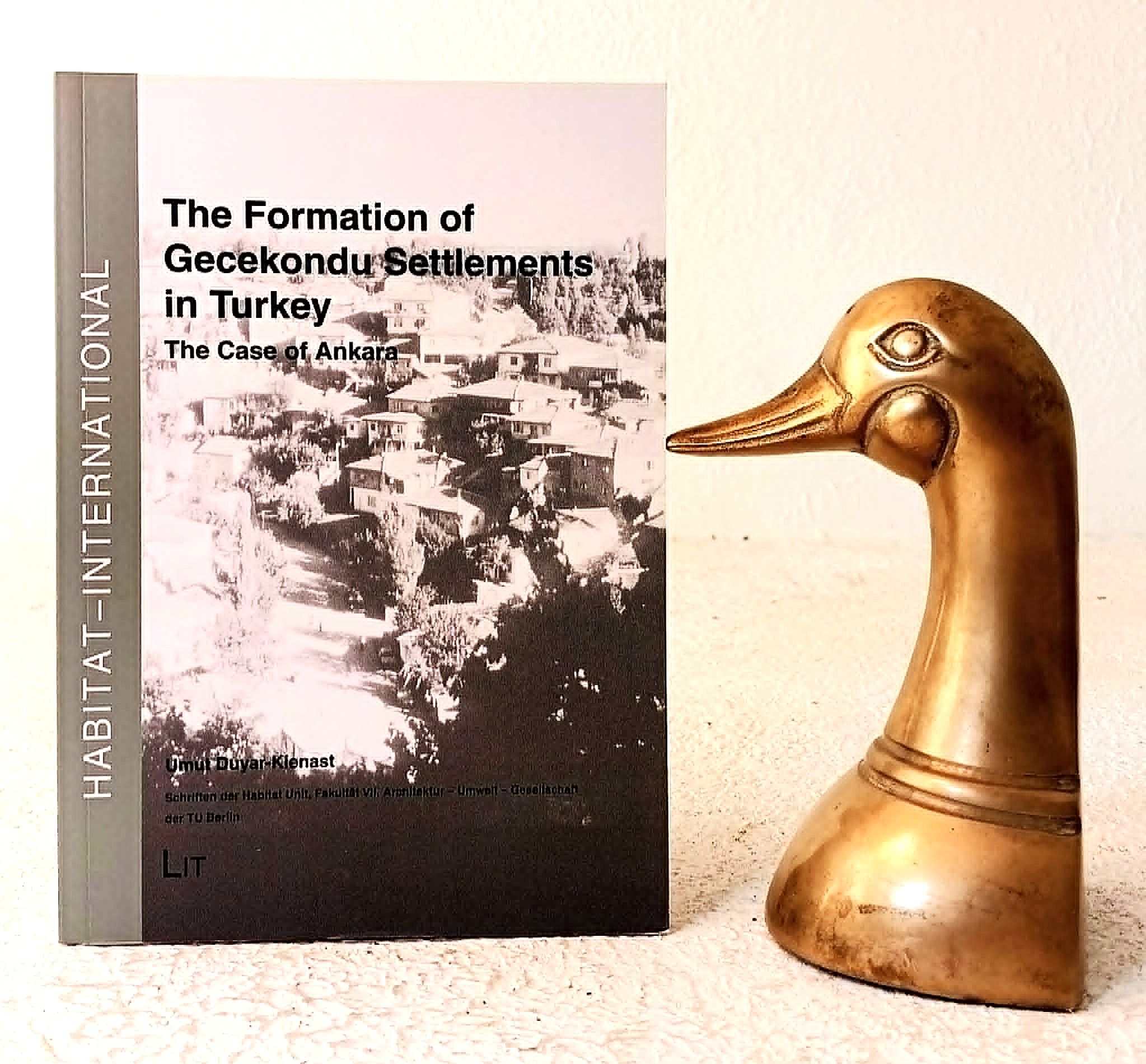 Image for The Formation of Gecekondu Settlements in Turkey: the case of Ankara The Formation of Gecekondu Settlements in Turkey: the case of Ankara