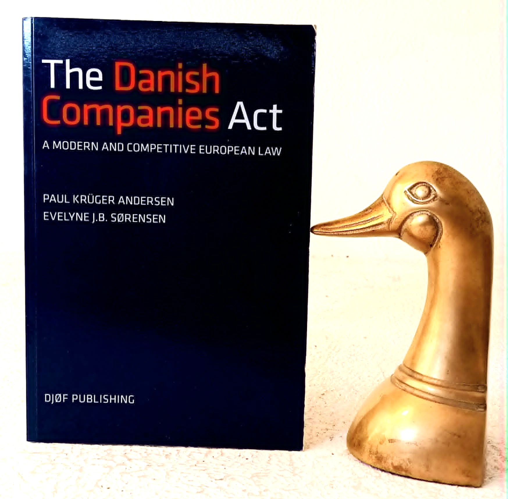 Image for The Danish Companies Act: a modern and competitive European law The Danish Companies Act: a modern and competitive European law
