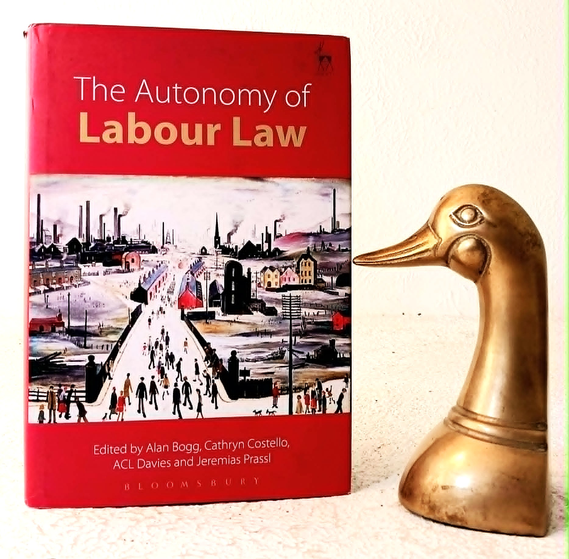 Image for The Autonomy of Labour Law The Autonomy of Labour Law
