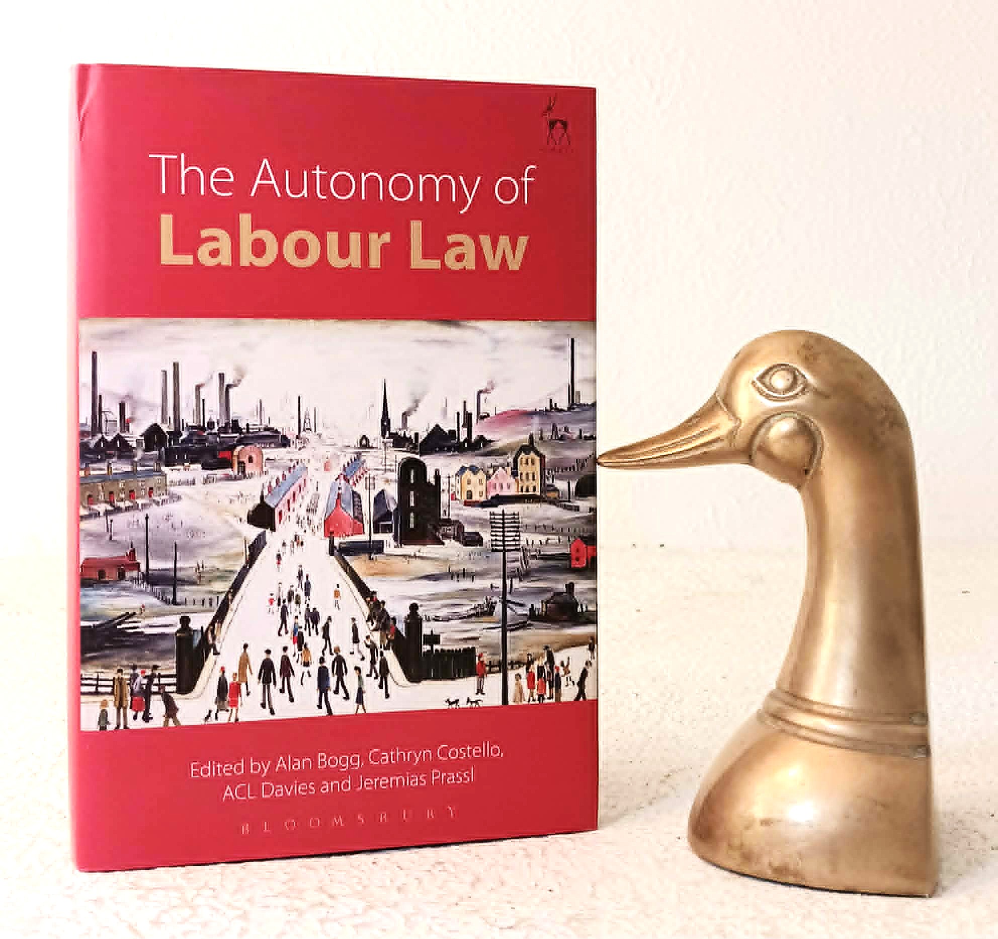 Image for The Autonomy of Labour Law The Autonomy of Labour Law