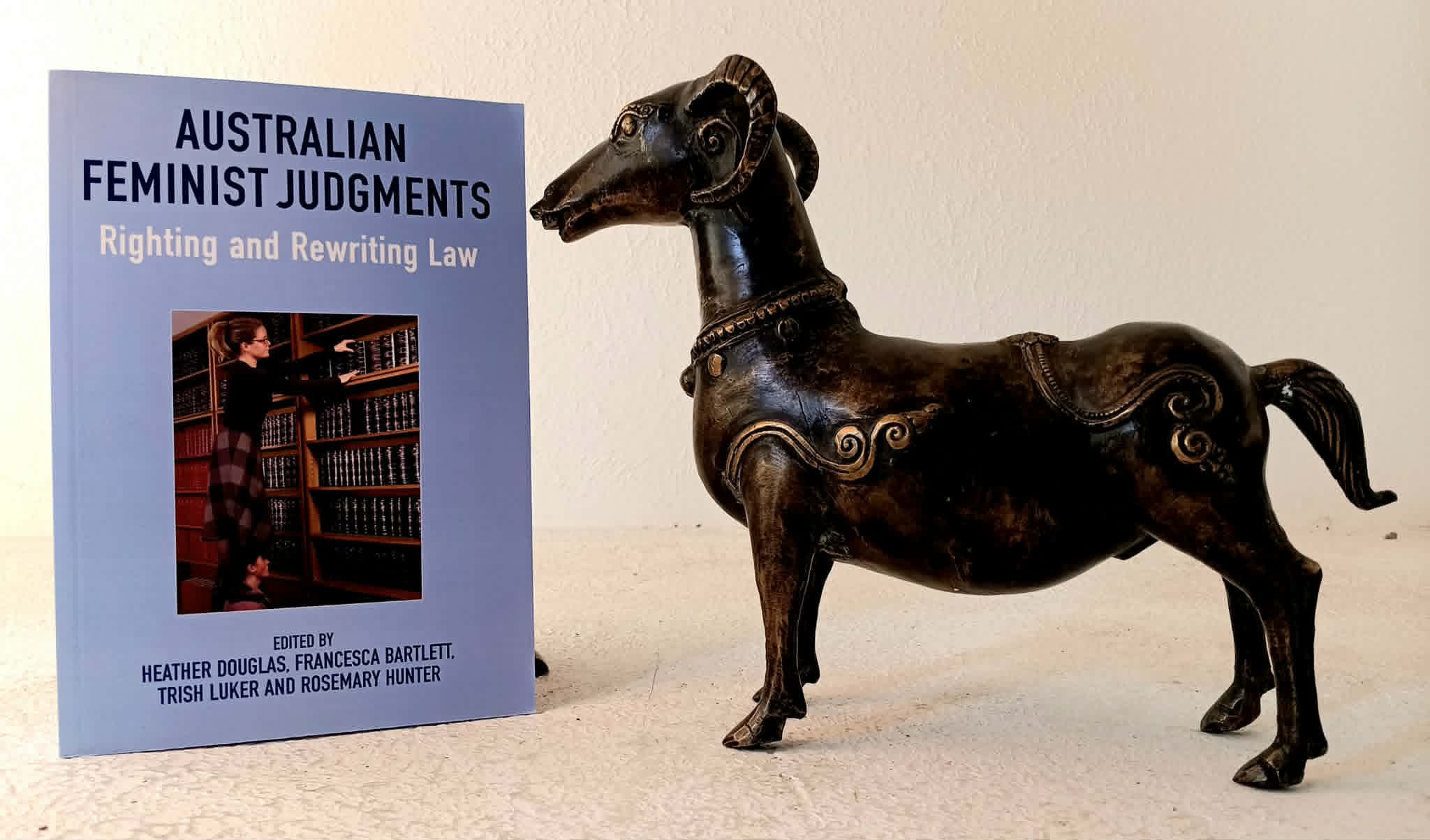 Image for Australian Feminist Judgments: Righting and Rewriting Law Australian Feminist Judgments: Righting and Rewriting Law