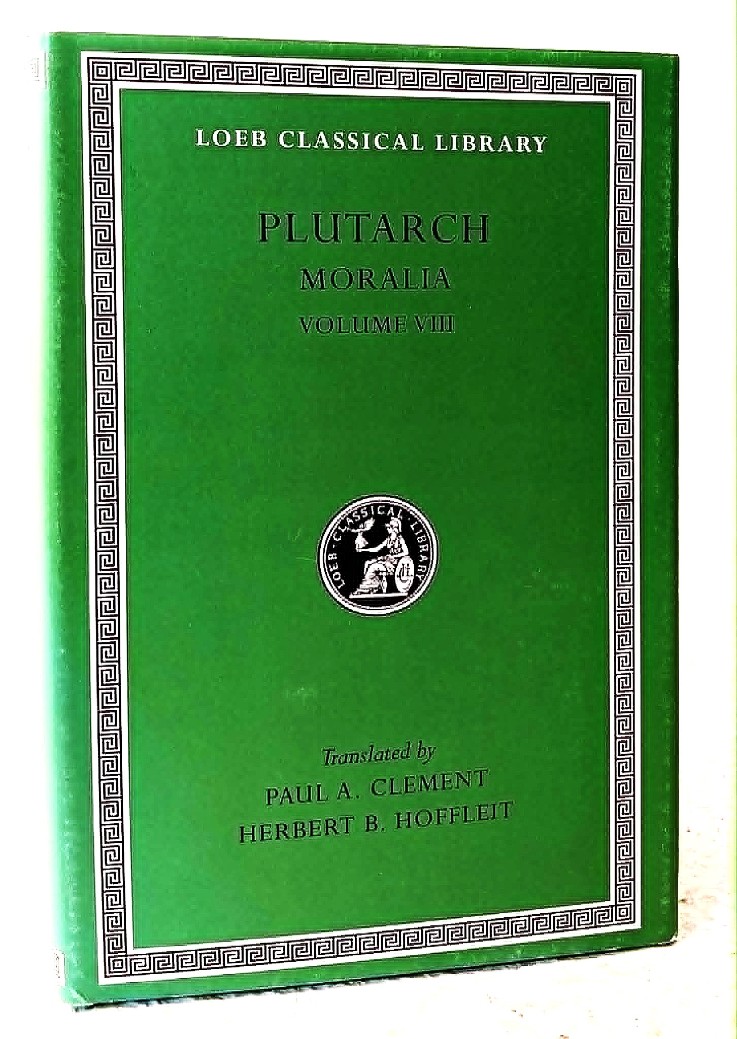 Image for Plutarch, Moralia, Volume VIII Plutarch, Moralia, Volume VIII