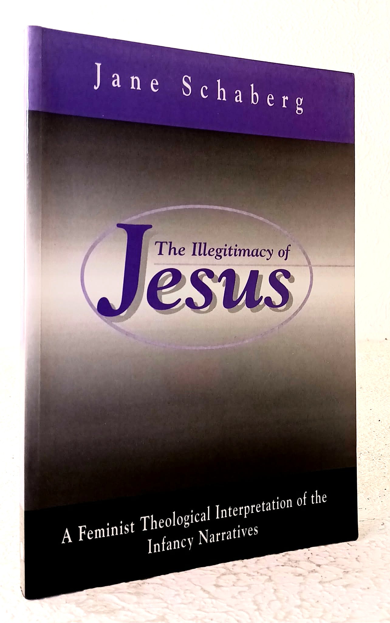 The Illegitimacy of Jesus: a feminist interpretation of the Infancy Narratives