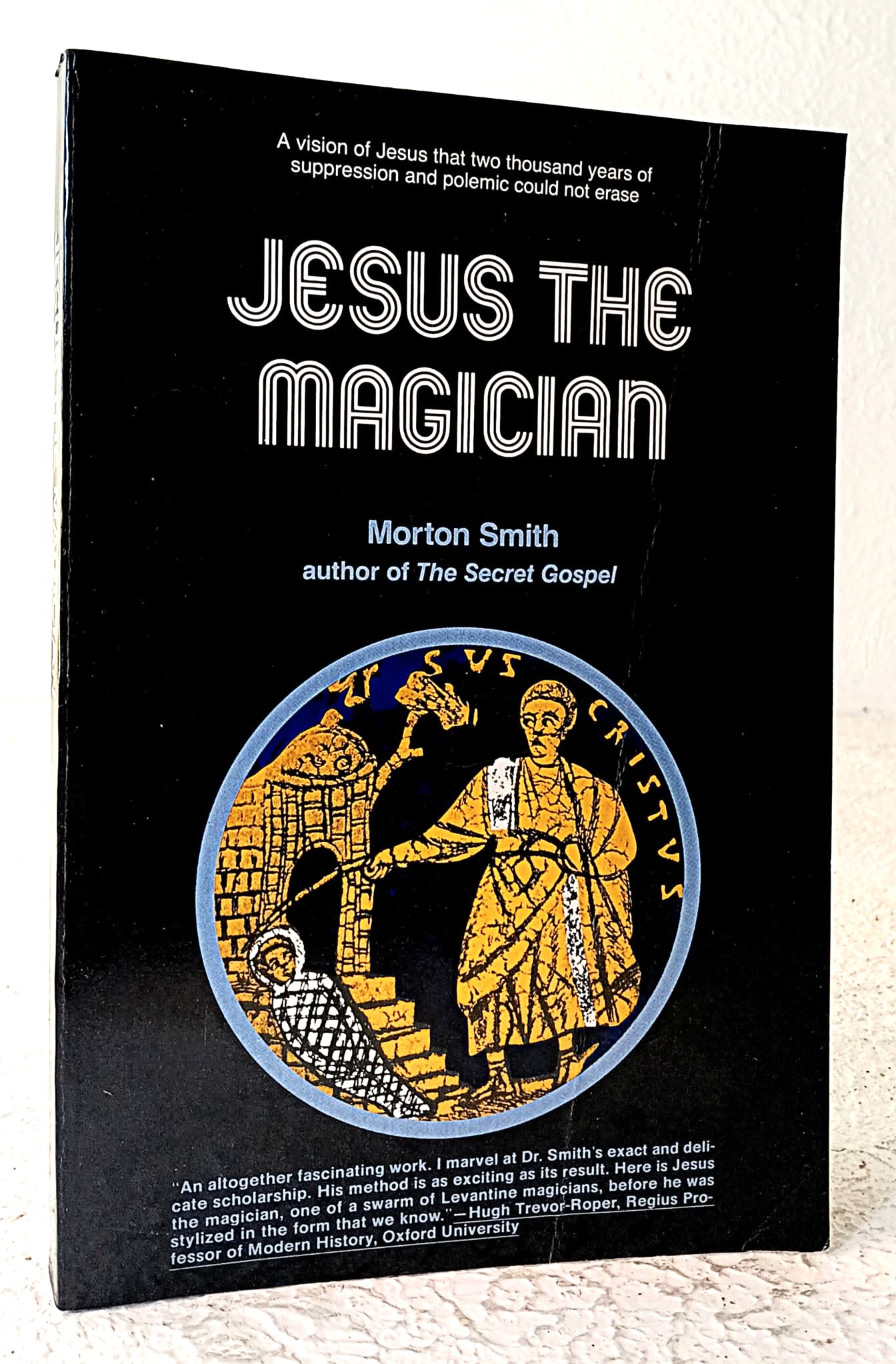 Image for Jesus the Magician Jesus the Magician